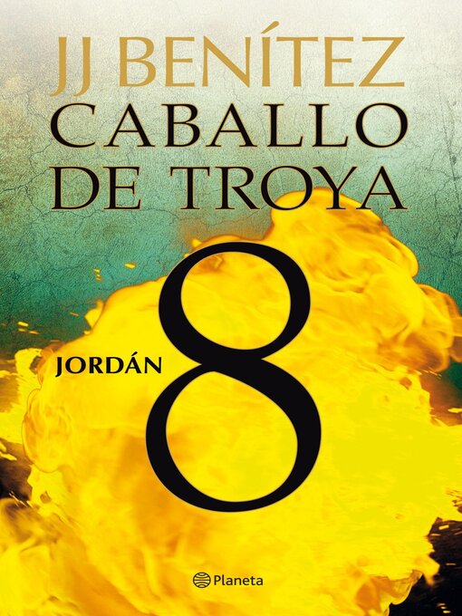 Detalles del título Jordán. Caballo de Troya 8 de J. J. Benítez - Disponible
